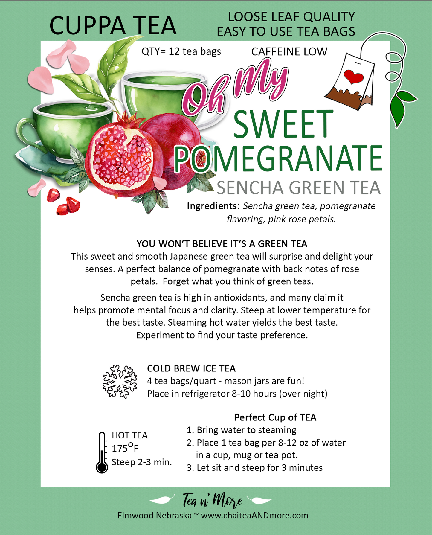 Tea n' More - Oh My Sweet Pomegranate Sencha - CUPPA Tea